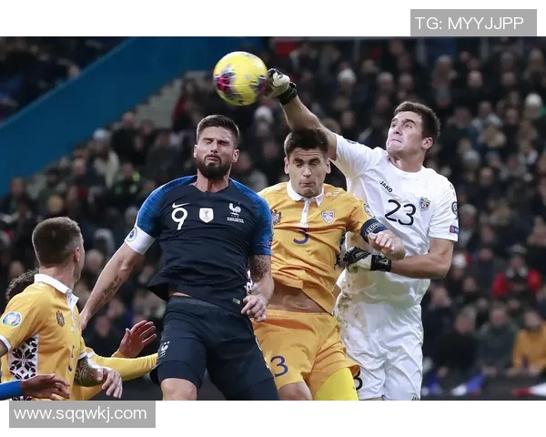 2020欧洲杯精彩对决法国队迎战摩尔多瓦队全场回顾与精彩瞬间分析